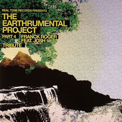 Franck Roger, Josh - The Earthrumental Project Part 4 [RTR009]